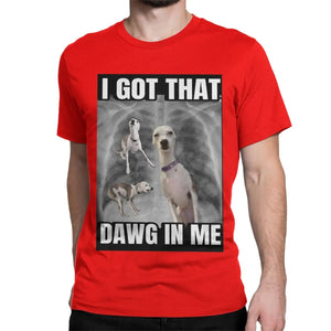 "I Got That Dog In Me" Unisex Sports Tee - #pawlife